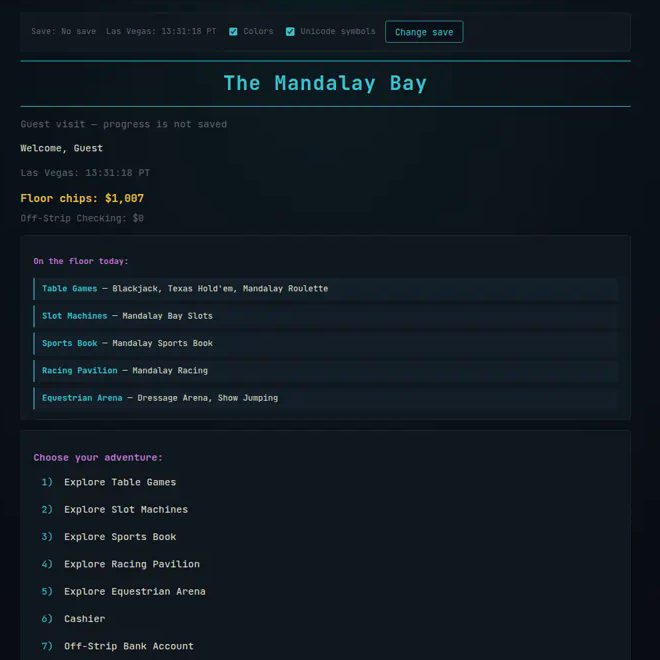 A dark browser terminal page titled The Mandalay Bay. It shows a floor chip balance, a list of venues such as Table Games, Slot Machines and Sports Book, and a numbered Choose your adventure menu.